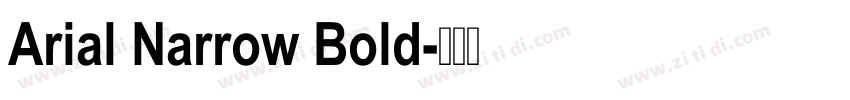 Arial Narrow Bold字体转换